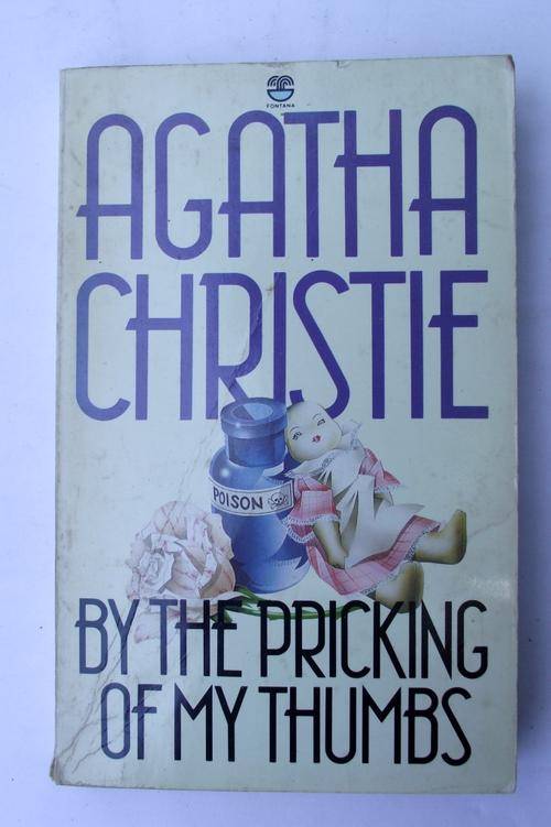 AGATHA CHRISTIE: BY THE PICKING OF MY THUMBS