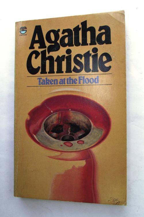 AGATHA CHRISTIE: TAKEN AT THE FLOOD