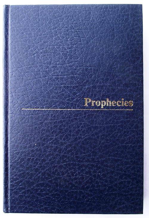 PROPHECIES by D.K. compiled by Aart Jurriaanse