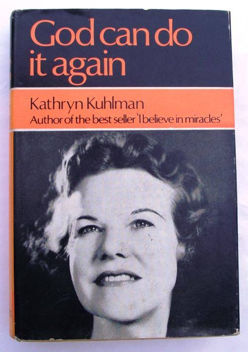 Kathryn Kuhlman: I BELIEVE IN MIRACLES GOD CAN DO IT AGAIN (Good condition)