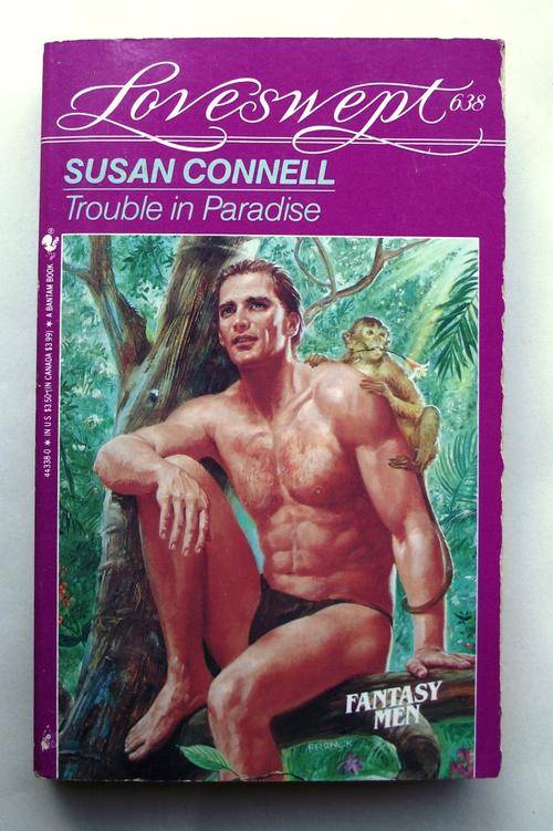 LOVESWEPT 638: TROUBLE IN PARADISE by Susan Connell