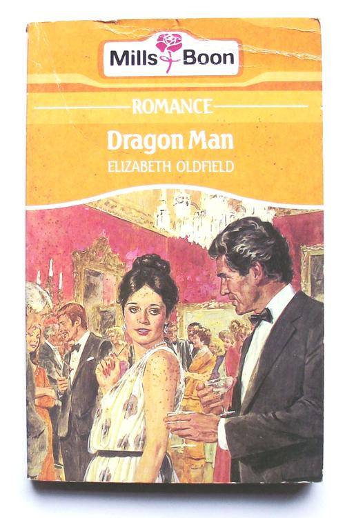 Mills & Boon: DRAGON MAN by Elizabeth Oldfield