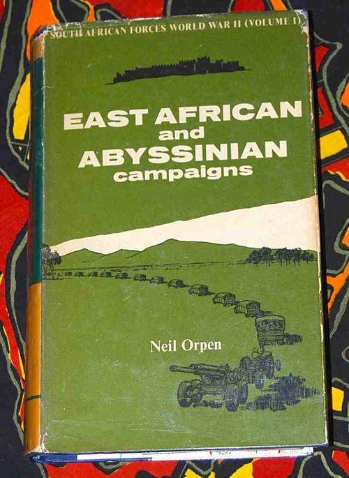 East Africa and Abyssinian Campaigns by Neil Orpen