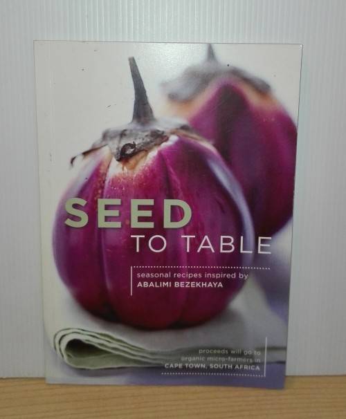 Seed to Table by Abalimi Bezekhaya