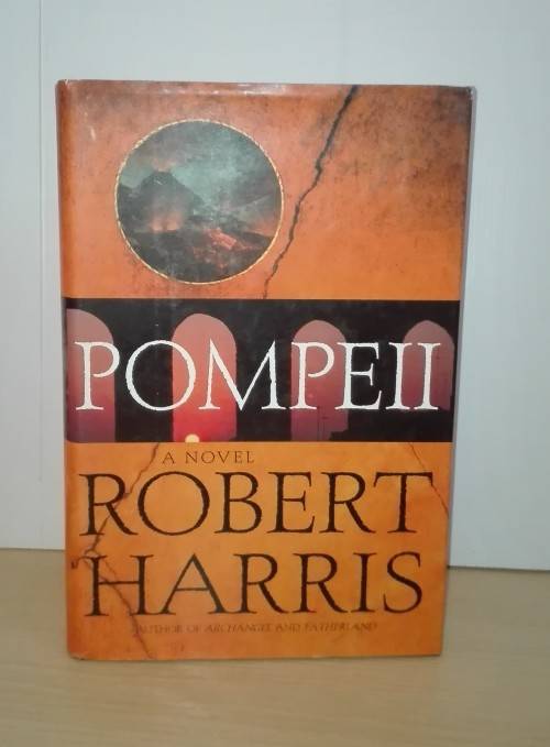 Pompeii by Robert Harris
