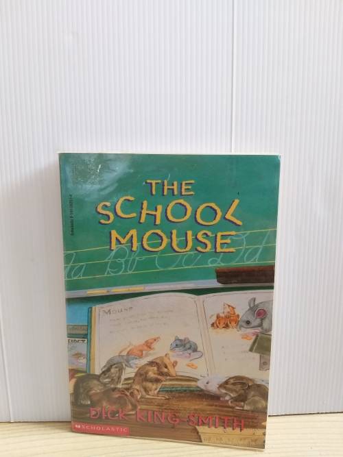 The School Mouse by Dick King-Smith