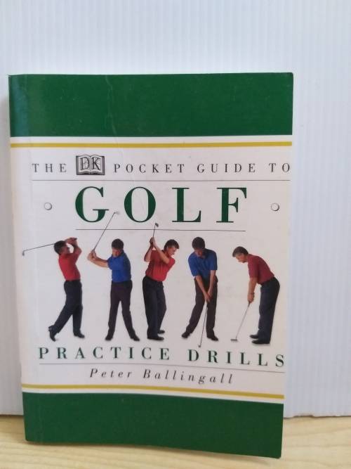 The Pocket Guide to Golf - Practice Drills by Peter Ballingall