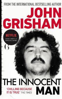 The Innocent Man by John Grisham (Paperback)