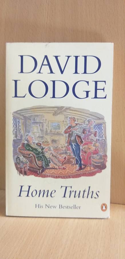 Home Truths by David Lodge (Paperback)