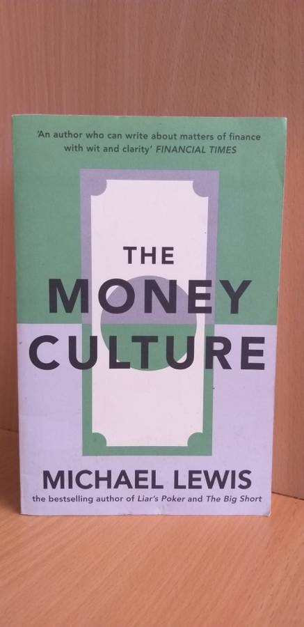 The Money Culture by Michael Lewis (Paperback)