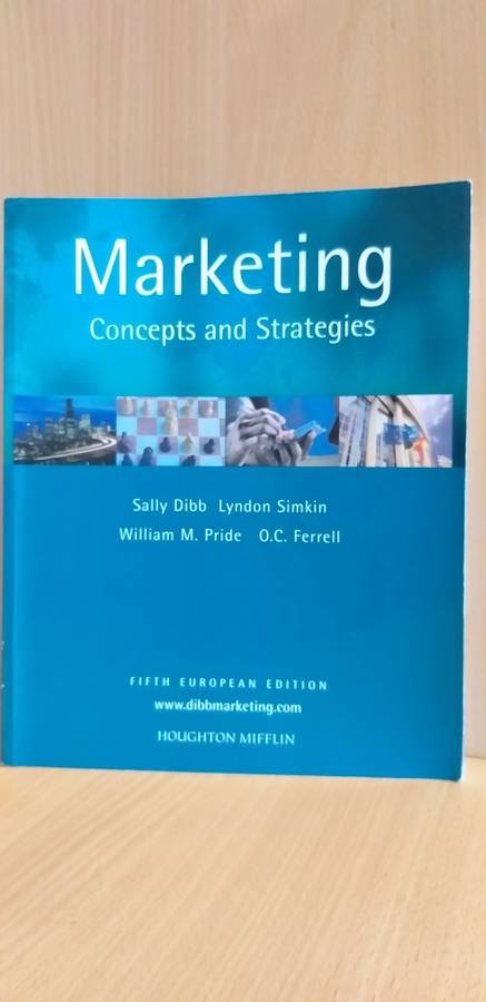 Marketing Concepts and Strategies : Sally Dibb, Lydon Simkin - Fifth European Edition (Paperback)