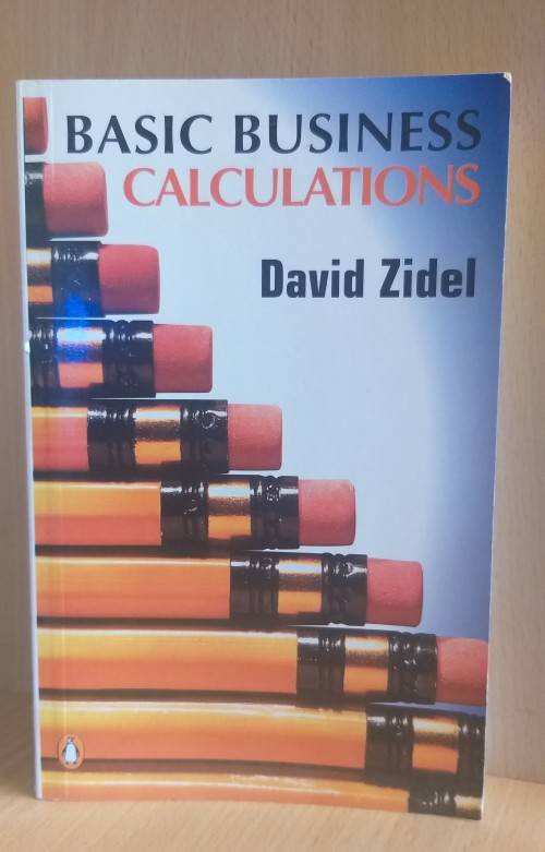 Basic Business Calculations : David Zidel (Paperback)