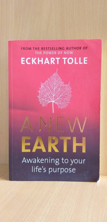 A New Earth - Awakening to your life`s purpose: Eckhart Tolle (Paperback)