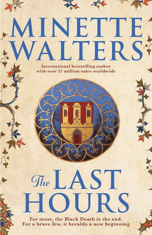 The Last Hours by Minette Walters (Paperback)