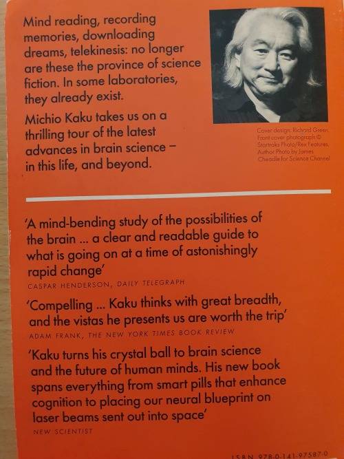The Future of the Mind: The Scientific Quest to Understand, Enhance and Empower the Mind