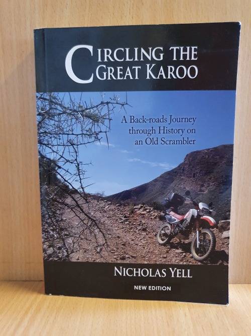 Circling the Great Karoo : Nicholas Yell (New Edition)