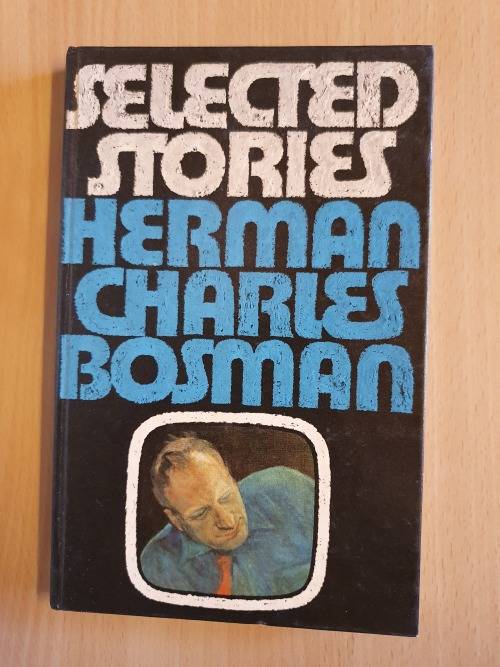 Selected Stories - Herman Charles Bosman (Hardcover)