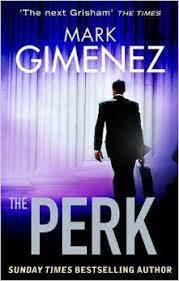 The Perk : Mark Gimenez (Paperback)