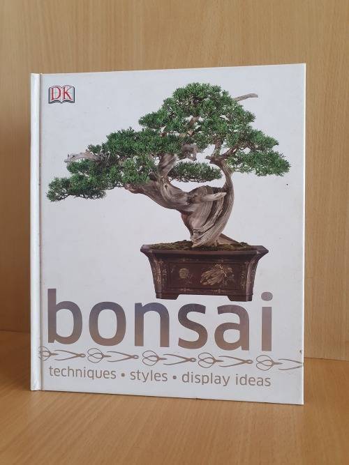 DK - Bonsai - Techniques, Styles, Display Ideas (Hardcover)