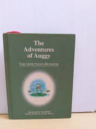 The Adventures of Auggy - The Infectious Rumour : Pierre van der Merwe (Hardcover)