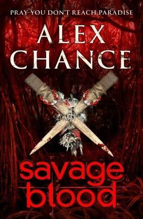 Savage Blood: Alex Chance (Paperback)