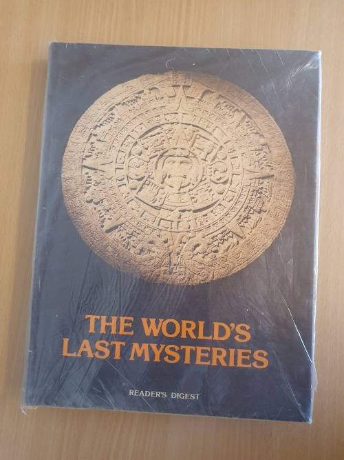 The World`s Last Mysteries - Readers Digest (Hardcover)