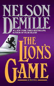 The Lion`s Game: Nelson DeMille (Paperback)