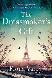 The Dressmaker`s Gift: Fiona Valpy (Paperback)