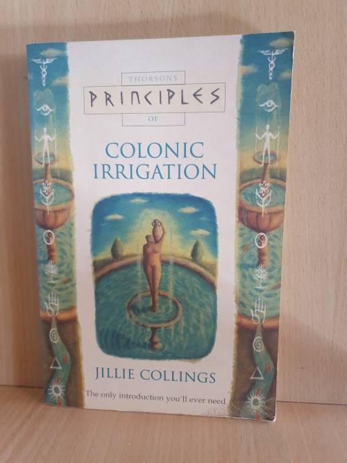 Colonic Irrigation: Jillie Collings (Paperback)