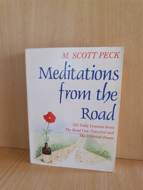 Meditations from the road: M. Scott Peck (Paperback)
