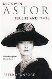 Bronwen Astor: Her Life and Times by Peter Stanford (Paperback)
