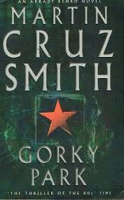 Gorky Park: Martin Cruz Smith (Paperback)