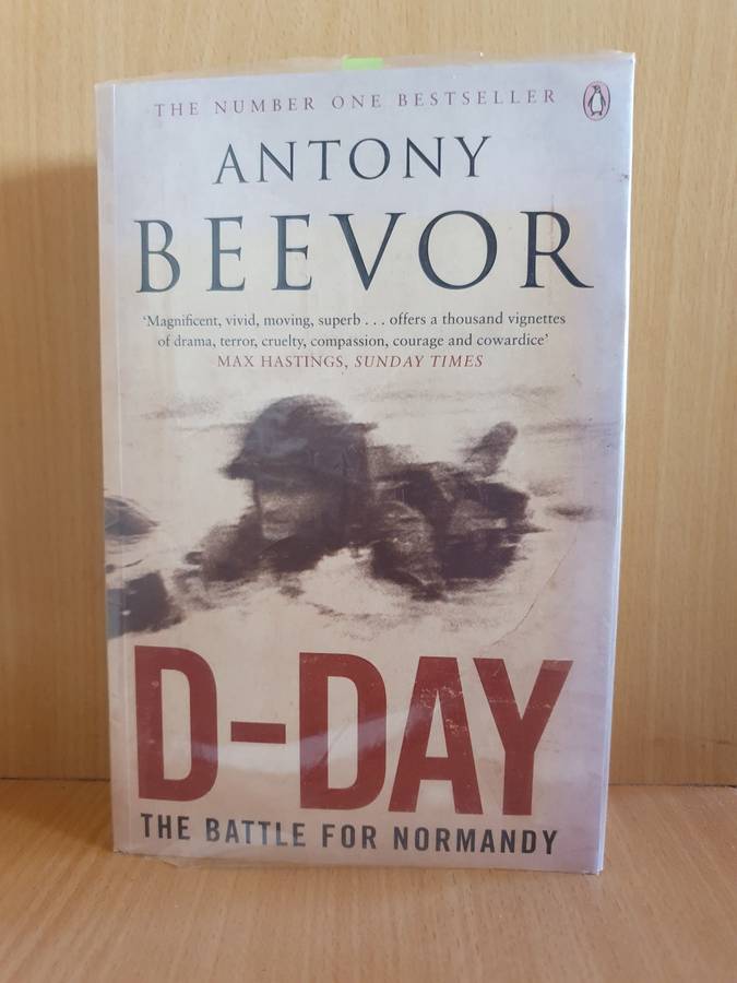 D-Day The Battle for Normandy: Antony Beevor (Paperback)