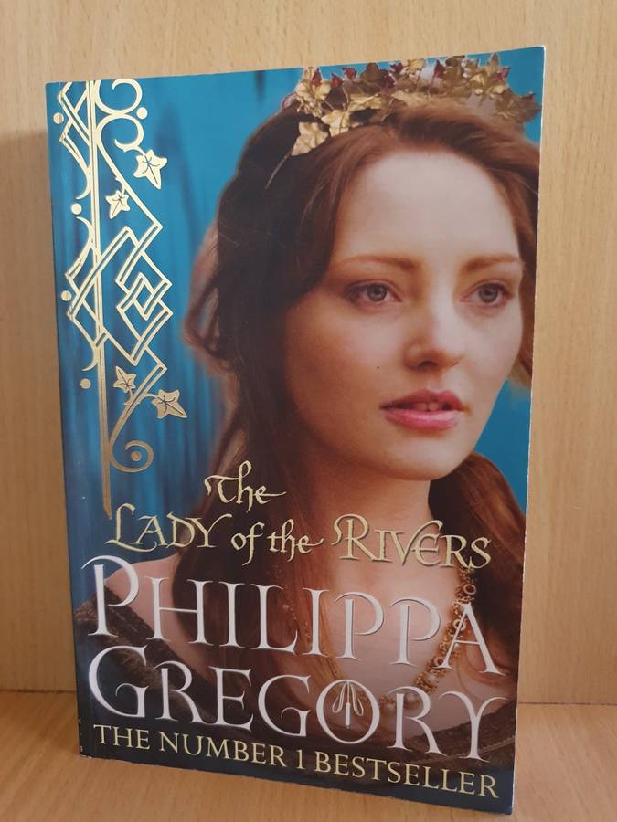 The Lady of The Rivers: Philippa Gregory (Paperback)