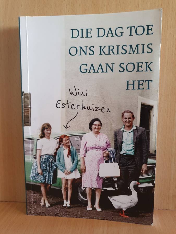 Ons dag toe ons krismis gaan soek het: Wini Esterhuizen
