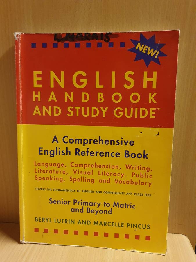 English Handbook and Study Guide - Senior Primary to Matric and Beyond