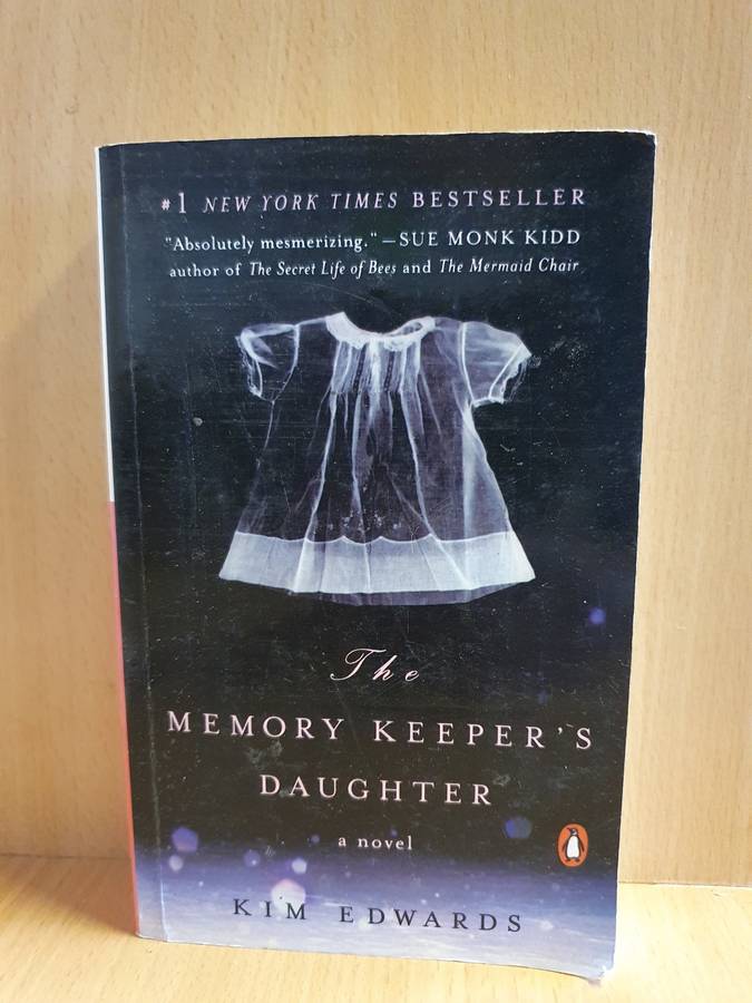 The Memory Keeper`s Daughter: Kim Edwards (Paperback)