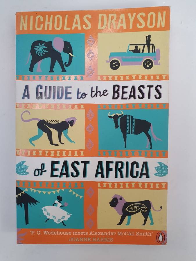 A Guide to the Beasts of East Africa: Nicholas Drayson (Paperback)