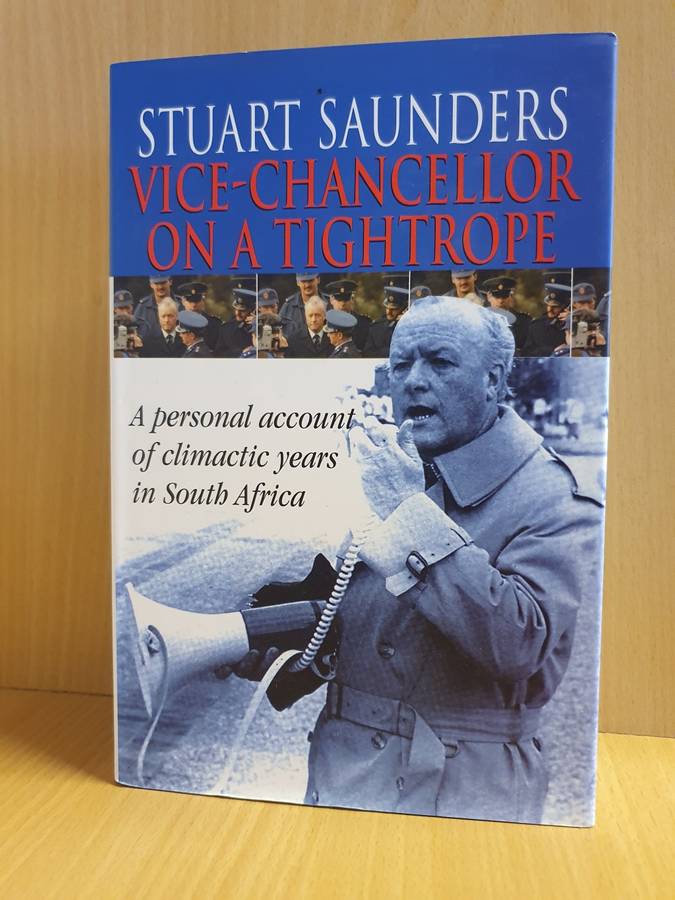 Vice-Chancellor on a Tightrope: Stuart Saunders (Hardcover)