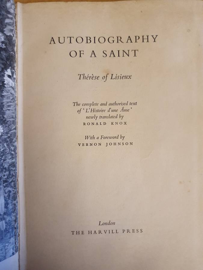 Autobiography of a Saint: Therese of Lisieux Translated by Ronald Knox (Hardcover)