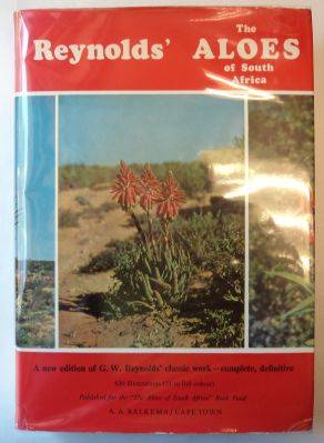 THE ALOES OF SOUTH AFRICA by G.W. Reynolds