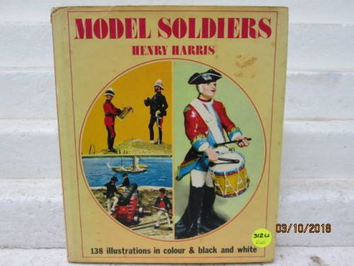 MODEL TOY SOLDIER BOOK : MODEL SOLDIERS - LOT 312U
