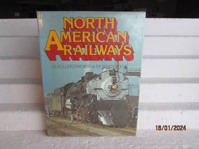 HARDCOVER RAILWAY BOOK - NORTH AMERICAN RAILWAYS