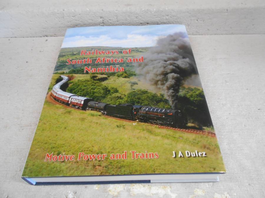 HARDCOVER BOOK - RAILWAYS OF SOUTH AFRICA & NAMIBIA