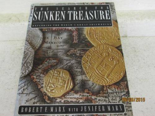 HARDCOVER BOOK "THE SEARCH FOR SUNKEN TREASURE"  - LOT 677F