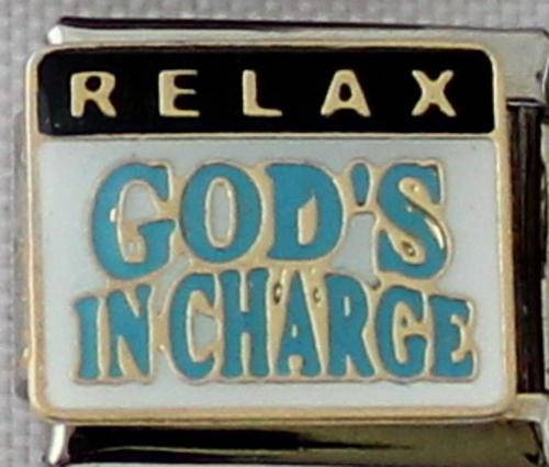 **June Special - Italian charms - Relax God's in Charge (Fits Nomination)
