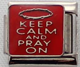 **June Special - Italian charms - Keep Calm and Pray on (Fits Nomination)