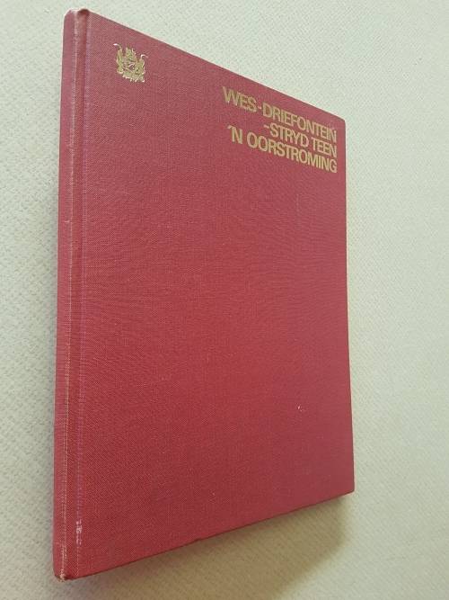 Wes-Driefontein - Stryd Teen `n Oorstroming - Deur A.P. Cartwright