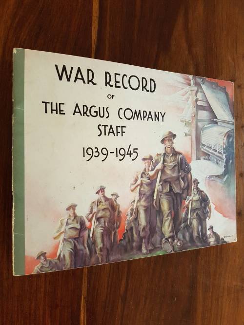War Record Of The Argus Company Staff 1939-1945