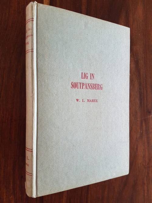 Lig In Soutpansberg - Deur WL Maree